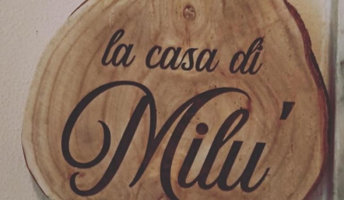 La Casa di Milu'